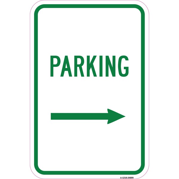 Signmission Parking With Right Arrow, Heavy-Gauge Aluminum, 12" x 18", A-1218-24899 A-1218-24899 - main